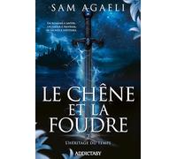Le Chêne et la Foudre : l'héritage du temps: Tome 2 : L'héritage du temps