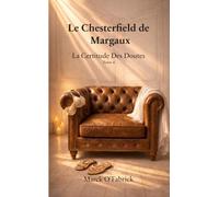 Le Chesterfield de Margaux - Tome 4: La Certitude Des Doutes