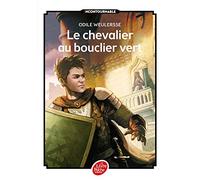 Le chevalier au bouclier vert (Livre de Poche Jeunesse)