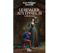 Le chevalier aux épines: Le débat des dames (3)
