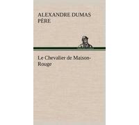 Le Chevalier de Maison-Rouge