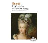 Le chevalier de Maison-Rouge: Épisode de 93 (Folio (Gallimard))