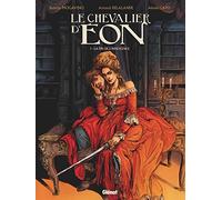 Le Chevalier d'Eon - Tome 01: La fin de l'innocence