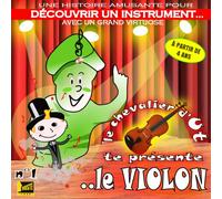 Le chevalier d'Ut - DECOUVRIR UN INSTRUMENT, le violon (musique enfant)