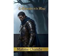 Le Chevalier Et Le Mage