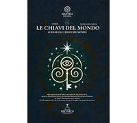 Le Chiavi Del Mondo: Luxhar e le chiavi del mondo