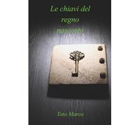Le chiavi del Regno nascosto