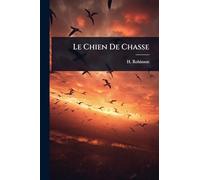Le Chien De Chasse