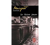 Le Chien Jaune (Le Livre de Poche) (French Edition) by Georges Simenon (2003-01-03)