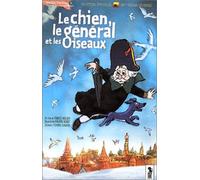 Le chien, le general et les oiseaux
