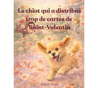 Le chiot qui a distribué trop de cartes de Saint-Valentin