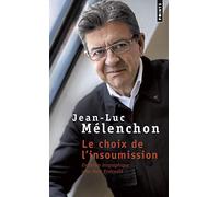 Le choix de l'insoumission (Points documents)