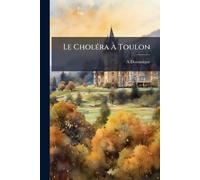 Le CholÃ(c)ra À Toulon