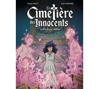 Le Cimetière des innocents - vol. 02/3: Le bras de saint Anthelme