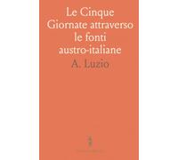 Le Cinque Giornate attraverso le fonti austro-italiane: Analisi critica di documenti, memoriali e relazioni sulla Milano del 1848