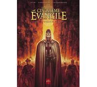 Le Cinquième Évangile T02: L'Antre de Cerbère