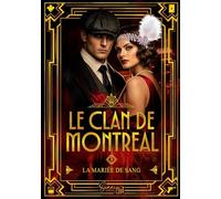 Le Clan de Montréal: La Mariée de Sang T1