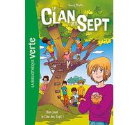 Le Clan des Sept NED 03 - Bien joué, le Clan des Sept