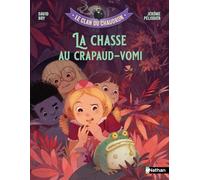 Le clan du chaudron : La chasse au crapaud-vomi