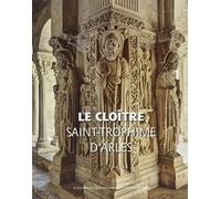 Le Cloître de Saint-Trophime d'Arles - VF