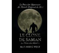 LE CLONE DE SAMAN: LE FLEAU DES MONDES