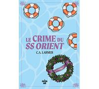 Le Club des amateurs de romans policiers - Tome 2 Le Crime du SS Orient (2)
