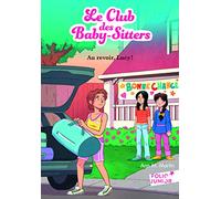 Le Club des Baby-Sitters, 13 : Au revoir, Lucy ! (Folio Junior Le Club des Baby-Sitters, nouvelle présentation)