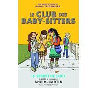 Le Club des Baby-Sitters: Le secret de Lucy
