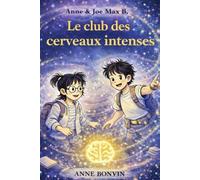 Le club des cerveaux intenses avec Joe Max B. (Esprits Intenses - TDAH - HP -HPI)