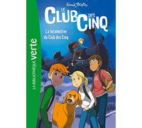 Le Club Des Cinq 14 Ned - la Locomotive Du Club Des Cinq