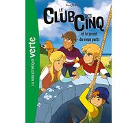Le club des cinq 20-ned: Le Club des Cinq et le secret du vieux puits