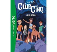 Le Club Des Cinq 3/Le Club Des Cinq Contre-Attaque