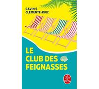 Le Club des feignasses: Romans francophones (Littérature)