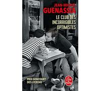 Le Club des incorrigibles optimistes (Litterature & Documents)