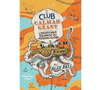 Le Club du Calmar Géant: L'Incroyable Équipage du Poisson-Globe (1)