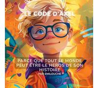 Le Code d'Axel (Les Héros Extraordinaires)