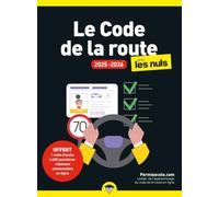 Le Code de la route 2025-2026 pour les Nuls