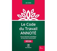 Le Code du Travail Annoté 2026