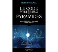 Le Code mystérieux des pyramides