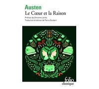 Le coeur et la raison: (Sense and Sensibility): A35922 (Folio (Gallimard))