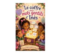 Le coffre aux mots gentils d'Ines