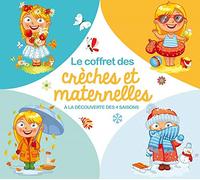 Le Coffret Des Creches Et Maternelles (4 Saisons) - Le Coffret Des Creches Et Maternelles (4 Saisons) / Various