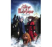 Le collège maléfique: Le marche-rêves (1)