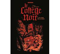 Le college noir/Tome 3/Livre de la neige