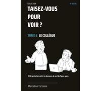 Le Collègue: Kit de protection contre les brasseurs de vent de l’open-space. (Taisez-vous pour voir)