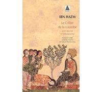 Le collier de la colombe : (De l'amour et des amants)