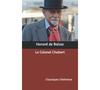 Le Colonel Chabert: Classiques littérature