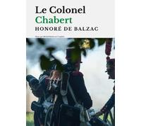 Le Colonel Chabert: édition originale et intégrale
