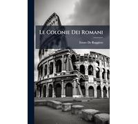 Le Colonie Dei Romani
