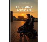 Le combat d'une vie